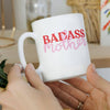 Badass Mother Mug - Hauslife