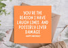 Laugh Lines & Liver Damage Birthday Card