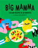 Big Mamma Italian Recipes in 30 Minutes - Hauslife