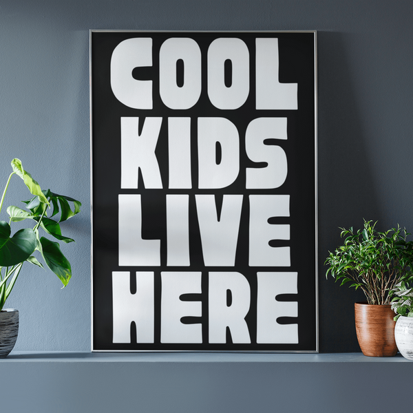 Cool Kids Live Here - Hauslife