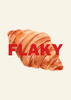 Flaky Croissant print - Hauslife
