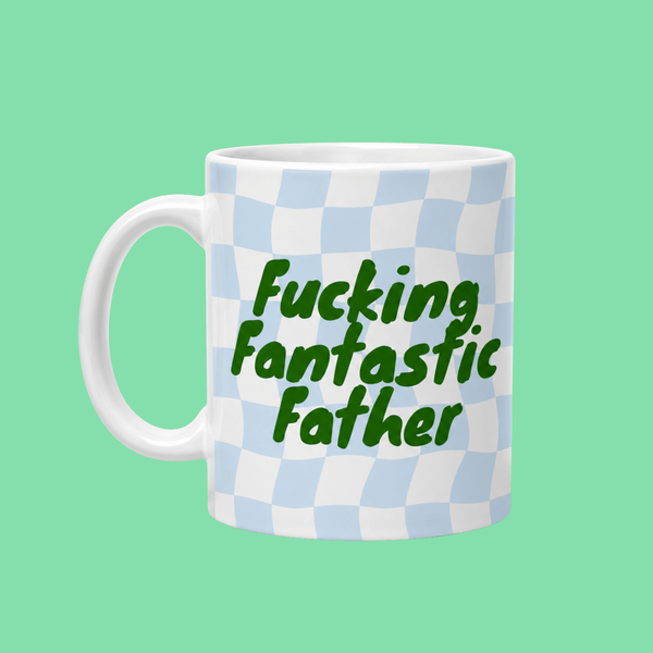 Fucking Fantastic Father Father's Day Mug - Hauslife