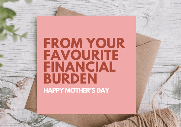 Funny Mothers Day Card - Hauslife