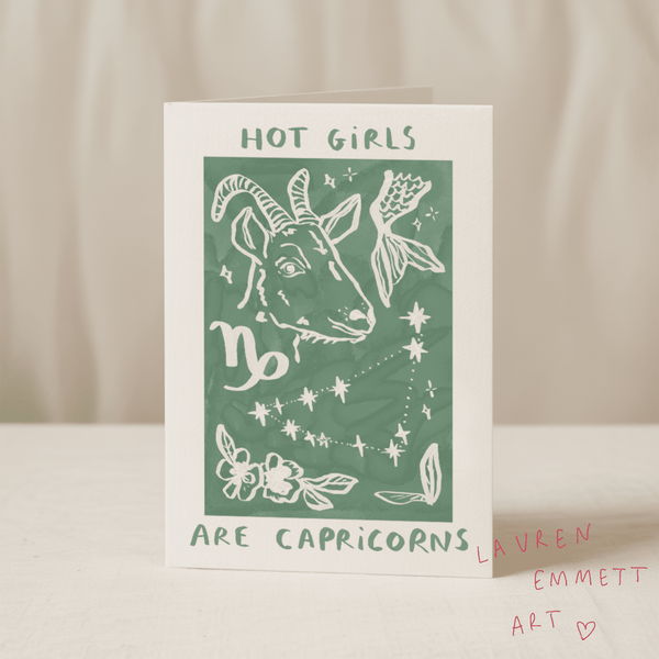 Hot Girls are Capricorns Card - Hauslife