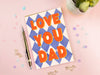 Love You Dad Card Father’s Day Card - Hauslife
