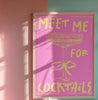 Meet me for cocktails print - Hauslife