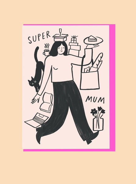 Super Mum Card Greeting Card - Hauslife