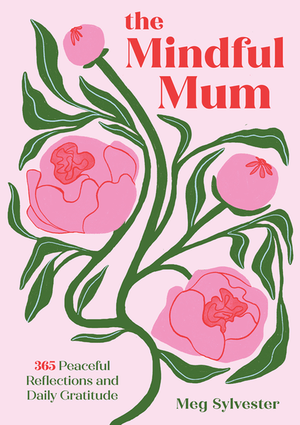 The Mindful Mum - Hauslife