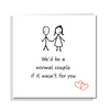 We’d Be Normal Card - Hauslife