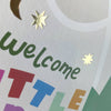 Welcome Little One - Hauslife